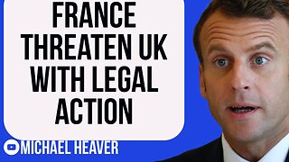 Macron's Government THREATEN UK