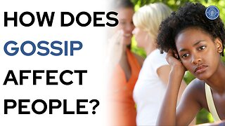 How does gossip affect people?