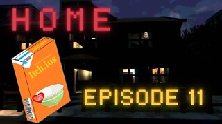 Itch.ios Episode 11 | HOME