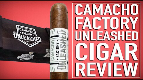 Camacho Factory Unleashed Cigar Review