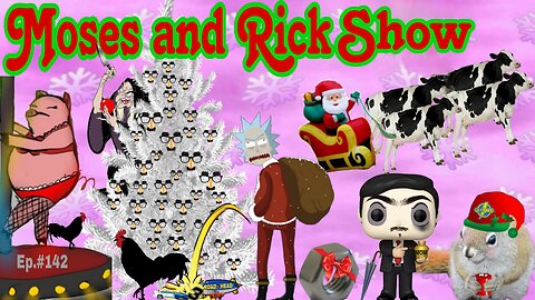 Live with Moses and Rick Episode 142 Happy Hogidays!!! #Derkieverse #Workieverse