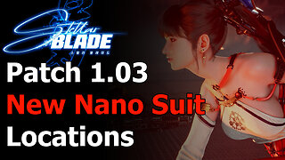 Stellar Blade All Patch 1.03 Nano Suit Locations Guide - Kunoichi - Midsummer - Neurolink