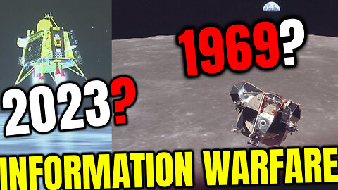 🌐2023 to 1969 Moon landing Information Warfare - It seem to have gotten worst in quality🌐