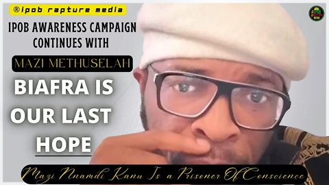 Join Mazi Mthuselah Ipob Awareness Campaign With Unmistakable Facts And Figures.