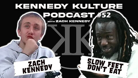 The Kennedy Kulture Podcast #52 - DJ ( Slow Feet Don't Eat )