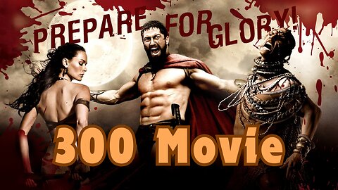 300 Where Glory Meets Madness - The Last Stand at Thermopylae
