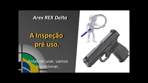 Preparação e Inspeção - Arex REX Delta (9mm Luger semi auto Pistol)