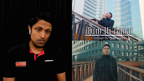 COVER INDIA || Tum Hi Aana - Gunawan Muharjan REACTION