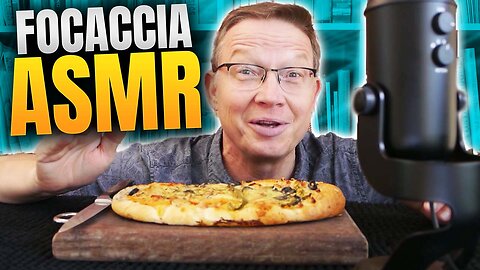 Focaccia ASMR Eating Show and ASMR Mukbang Eating Sounds Rumble Video