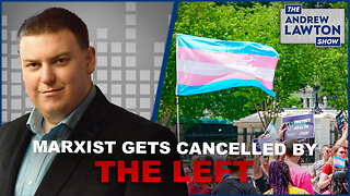 Marxist gets cancelled by left for criticizing gender ideology
