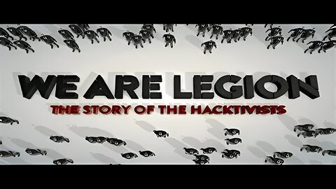 We Are Legion: The Story of the Hacktivists | Full Movie