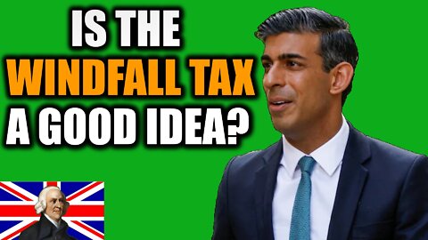 Is the Windfall Tax (UK) a good idea? | Rishi Sunak, Gas prices, inflation, UK, u turn, tory, labour