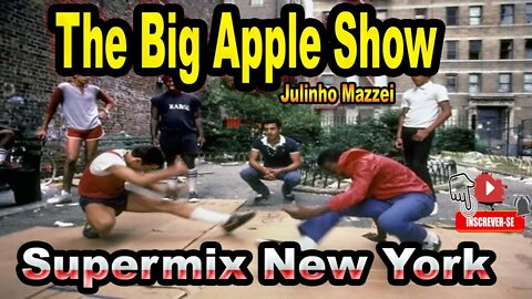 Big Apple Show Supermix - New York