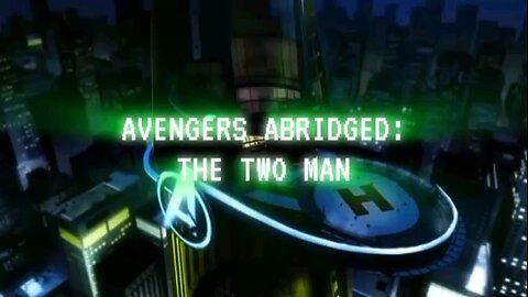 AVENGERS ABRIDGED: THE TWO MAN - FULL MOVIE 🍿