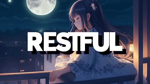 Chilled Lofi Selection - Mellow Tunes for Restful Nights 🎶🌜