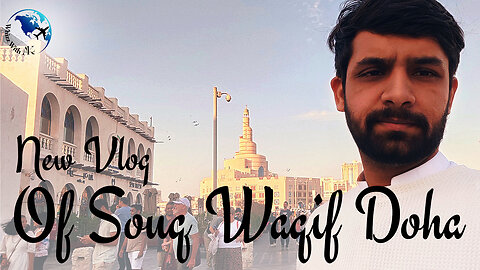 New Vlog of Souq Waqif Doha Qatar | Whizz with AK | #whizzwithak #lifeofqatar #souqwaqif #viralvideo
