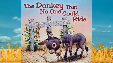 The Donkey No One Could Ride
