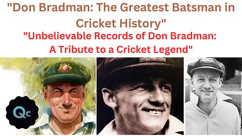 "Don Bradman: The Greatest Batsman in Cricket History"