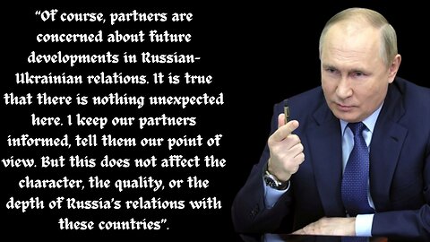 QUOTES Global catastrophe’ and other Vladimir Putin quotes of the day