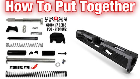 How To Put Together A Glock Gen 3 Slide