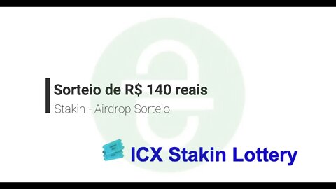 Airdrop - Sorteio - Stakin - R$ 140 reais