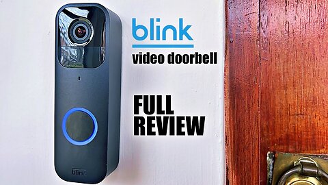 Blink Video Doorbell Full Review & Setup Guide - Should you Buy?