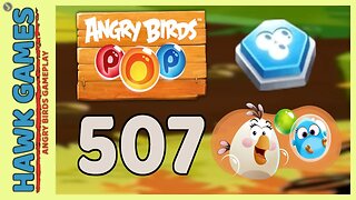 Angry Birds Stella POP Bubble Shooter Level 507 - Walkthrough, No Boosters