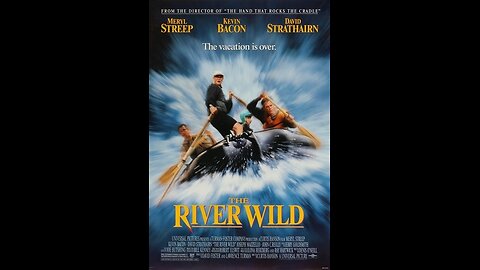 Trailer - The River Wild - 1994
