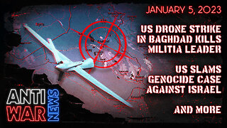 US Drone Strike in Baghdad Kills Militia Leader, US Slams Genocide Case Against Israel, and More