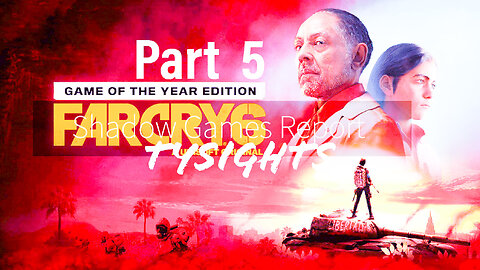 Guerrilla Warfare / #FarCry6 - Part 5 #TySights #SGR 7/26/24 9am
