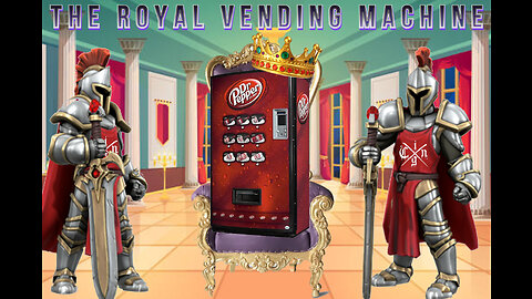 The Royal Vending Machine