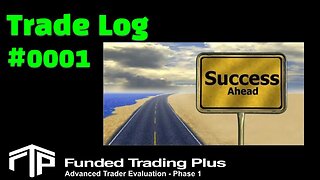 Prop Firm Evaluation Trading VLOG #0001