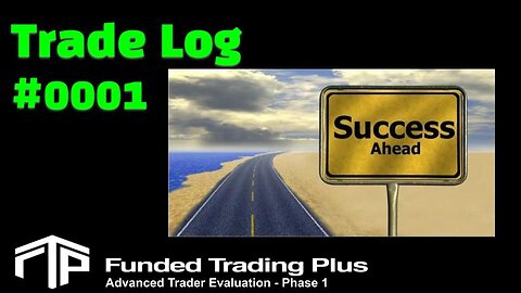 Prop Firm Evaluation Trading VLOG #0001