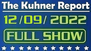 The Kuhner Report 12/09/2022 [FULL SHOW] Brittney Griner released from Russian custody in prisoner swap with Viktor Bout