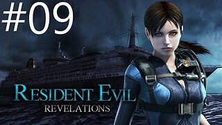 (Réupload) Resident evil revelations |09| Z'allez faire durer encore longtemps?