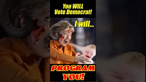 Hillary will MAKE you vote Democrat! She will DEPROGRAM all Maga extremists! Kim Jong Un is proud!!!