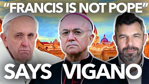 🔥 Explosive: VIGANO says FRANCIS IS NOT POPE! 🚫 Antipope? Dr. Taylor Marshall #1104