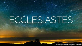 Ecclesiastes 3-4 - Time For All