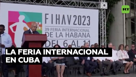 La Feria Internacional que acogió en Cuba a más de 60 países culmina con la firma de acuerdos