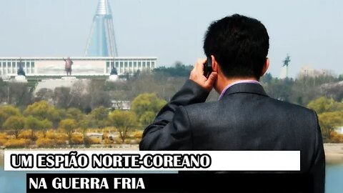 Um Espião Da Coreia Do Norte Na URSS