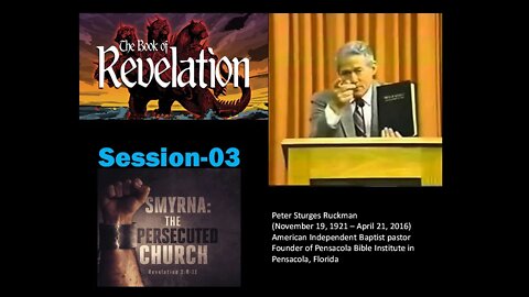 Smyrna Church Peter Ruckman Book of Revelation Session 03