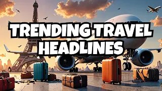 Travel News: Refunds, Security & Your Flights Explained!
