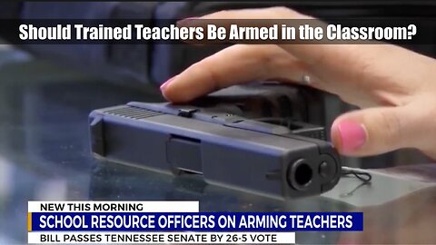 Arming Teachers in Tennessee: School Resource Officers React