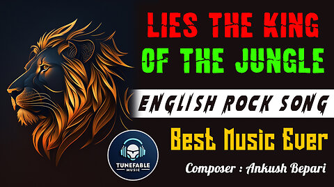 Lies The King of The Jungle || English Rock Music (Official Music Video)