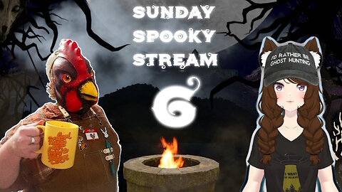 Spooky Sunday Stream Pt6