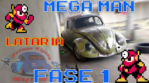 FUSCA MEGA MAN - FASE 1 - METAL MAN - LATARIA - PRIME - #fuscareforma #fusca #1600