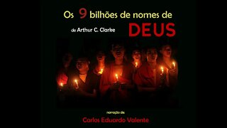 AUDIOBOOK - OS NOVE BILHÕES DE NOMES DE DEUS - de Arthur C. Clarke