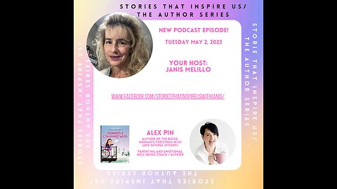Stories That Inspire Us / The Author Series with Alex Pin - 05.02.23
