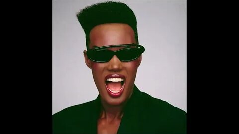 Grace Jones - Pull Up To The Bumper