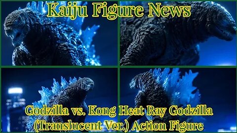Collector's Dream: Preorder Hiya Toys Godzilla vs. Kong Translucent Figure!